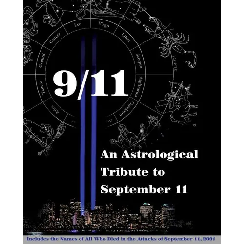 9/11: An Astrological Tribute to September 11 - Paperback | Books | Wiccan Center