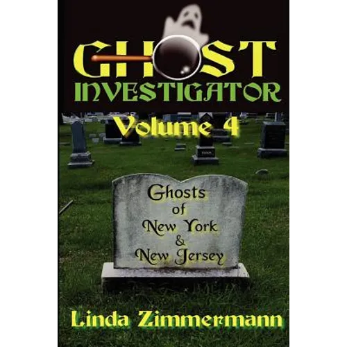 Ghost Investigator Volume 4 - Paperback | Books | Wiccan Center