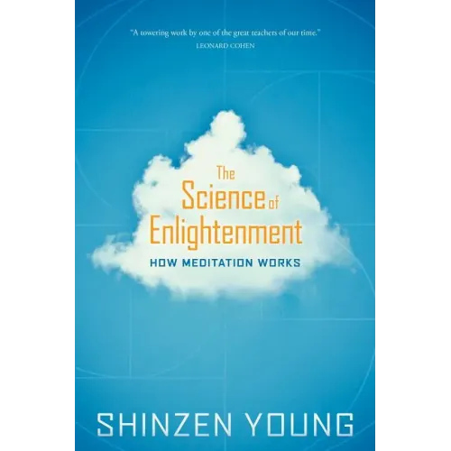 The Science of Enlightenment: How Meditation Works - Paperback
