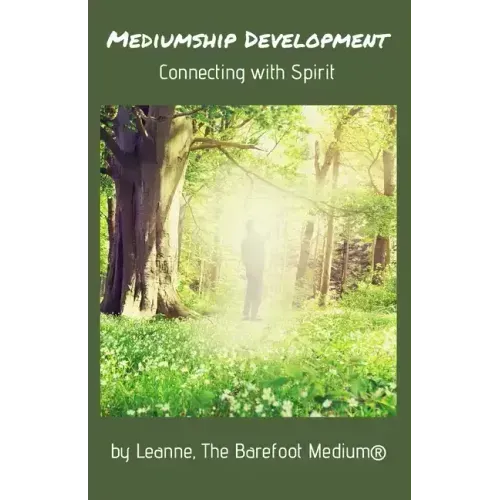 Mediumship Development: Connecting with Spirit - Paperback | Books | Wiccan Center