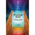Practical Reiki TM: for balance, well-being, and vibrant health. A guide to a simple, revolutionary energy healing method. - Paperback | Books | Wiccan Center