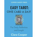 Easy Tarot: One Card a Day for Reflection and Insight - Paperback