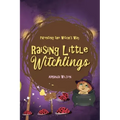 Raising Little Witchlings - Paperback | Books | Wiccan Center