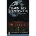 Haunted Kernersville - Hardcover | Books | Wiccan Center