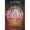 Zohar: The Ultimate Guide to Understanding the Most Important Work on Kabbalah and Jewish Mysticism - Paperback | Books | Wiccan Center