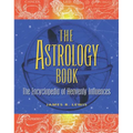The Astrology Book: The Encyclopedia of Heavenly Influences - Paperback | Books | Wiccan Center