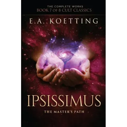 Ipsissimus: The Master's Path - Paperback | Books | Wiccan Center