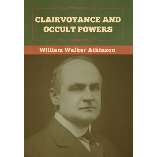 Clairvoyance and Occult Powers - Hardcover | Books | Wiccan Center