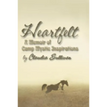 Heartfelt: A Memoir of Camp Mystic Inspirations - Paperback | Books | Wiccan Center