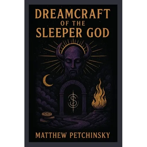 Dreamcraft of the Sleeper God - Paperback | Books | Wiccan Center