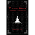 Cunning Words: a Grimoire of Tales and Magic - Paperback | Books | Wiccan Center