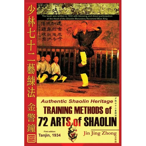 Authentic Shaolin Heritage. Training Methods of 72 Arts of Shaolin - Paperback | Books | Wiccan Center