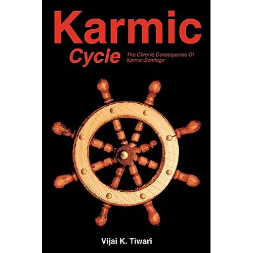 Karmic Cycle: The Chronic Consequence of Karmic-Bondage - Paperback | Books | Wiccan Center
