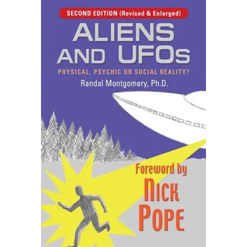 Aliens and UFOs: Physical, Psychic or Social Reality? (Third Edition) - Paperback | Books | Wiccan Center