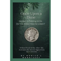 Once Upon a Dime: Heaven is Talking to Us. Do You Know How to Listen? - Paperback | Books | Wiccan Center