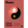The Pocket Yin & Yang: How to Balance Your Mental and Physical Health - Hardcover | Books | Wiccan Center