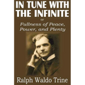 In Tune with the Infinite or Fullness of Peace, Power, and Plenty - Paperback | Books | Wiccan Center