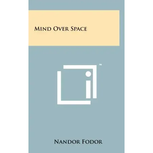 Mind Over Space - Hardcover | Books | Wiccan Center