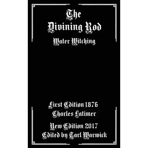 The Divining Rod: Water Witching - Paperback | Books | Wiccan Center
