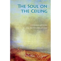 The Soul on the Ceiling: conversations on reincarnation - Paperback | Books | Wiccan Center