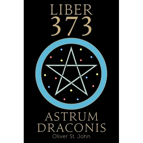 Liber 373 Astrum Draconis - Paperback | Books | Wiccan Center