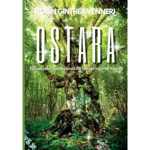 Ostara Guide: Rituals and Celebrations for the Springtime Sabbat - Paperback | Books | Wiccan Center