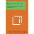 The Swedenborg Epic: The Life and Works of Emanuel Swedenborg - Paperback | Books | Wiccan Center