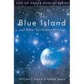 The Blue Island: and Other Spiritualist Writings - Paperback | Books | Wiccan Center