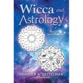 Wicca and Astrology: How They Work Together - Paperback | Books | Wiccan Center