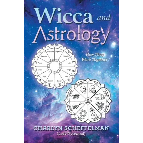 Wicca and Astrology: How They Work Together - Paperback | Books | Wiccan Center