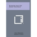 Blavatsky and the Secret Doctrine - Hardcover