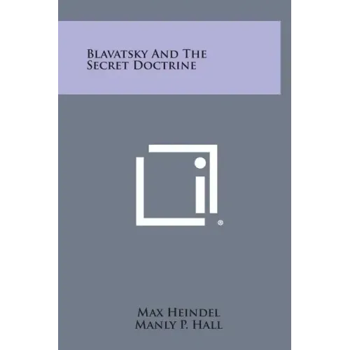 Blavatsky and the Secret Doctrine - Hardcover