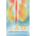 IAO and the Eurythmy Meditations - Paperback