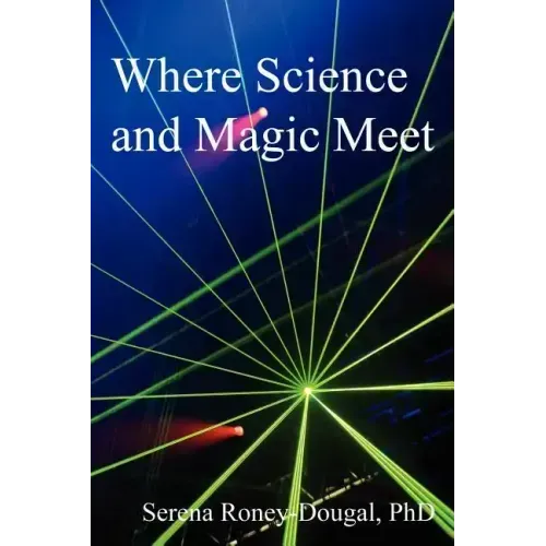 Where Science and Magic Meet - Paperback | Books | Wiccan Center
