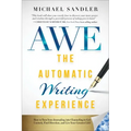 The Automatic Writing Experience (AWE): How to Turn Your Journaling into Channeling to Get Unstuck, Find Direction, and Live Your Greatest Life! - Paperback | Books | Wiccan Center