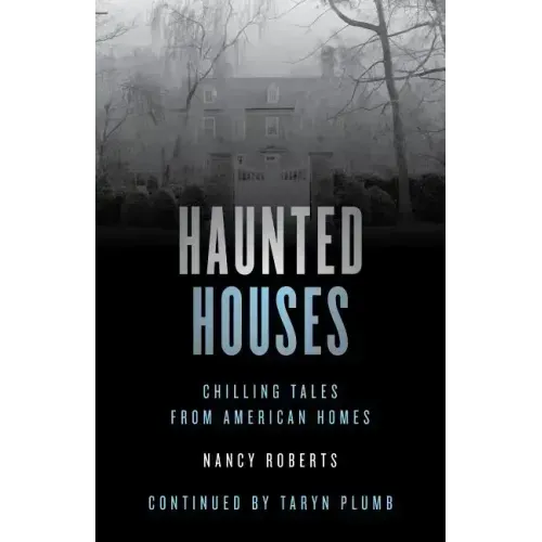 Haunted Houses: Chilling Tales From 26 American Homes - Paperback | Books | Wiccan Center