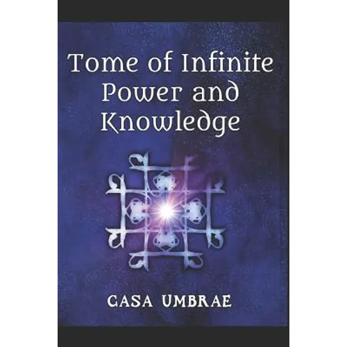 Tome of Infinite Power and Knowledge - Paperback | Books | Wiccan Center