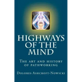 Highways of the Mind: The art and history of pathworking - Paperback | Books | Wiccan Center