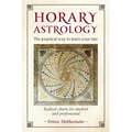 Horary Astrology: The Practical Way to Learn Your Fate: Radical Charts for Student and Professional - Paperback | Books | Wiccan Center
