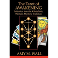 Tarot of Awakening: Initiation Into the Kabbalistic Western Mystery Tradition - Paperback | Books | Wiccan Center