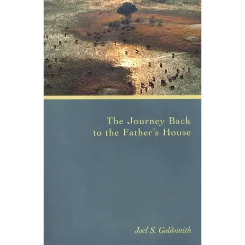 The Journey Back to the Father's House - Paperback