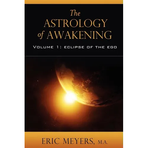 The Astrology of Awakening - Paperback | Books | Wiccan Center