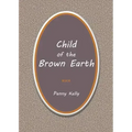Child of the Brown Earth - Paperback | Books | Wiccan Center