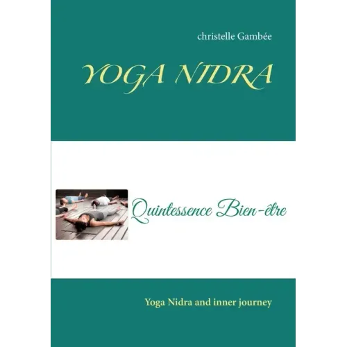 Yoga Nidra: Yoga Nidra and inner journey - Paperback