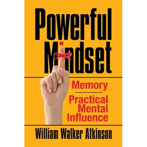 Powerful Mindset: Memory and Practical Mental Influence - Paperback | Books | Wiccan Center