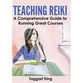 Teaching Reiki: A Comprehensive Guide to Running Great Reiki Courses - Paperback | Books | Wiccan Center