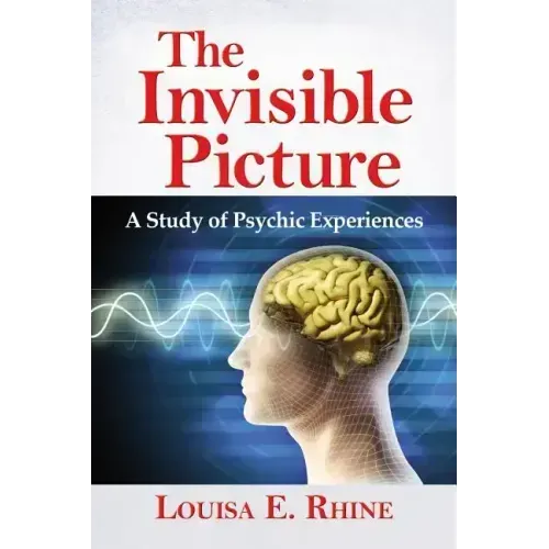 The Invisible Picture: A Study of Psychic Experiences - Paperback | Books | Wiccan Center