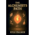 The Alchemists Path - Paperback | Books | Wiccan Center