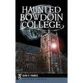 Haunted Bowdoin College - Hardcover | Books | Wiccan Center