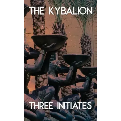 The Kybalion and the All (Jabberwoke Pocket Occult) - Paperback